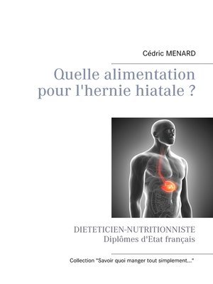 cover image of Quelle alimentation pour l'hernie hiatale ?